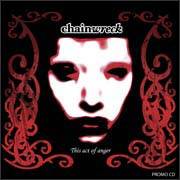 Chainwreck : This Act of Anger Chainwreck : This Act of Anger